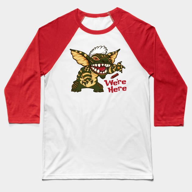 We're Here 2 - Gremlins - Stripe - Stitch - 80's Cult Movie Baseball T-Shirt by Nemons